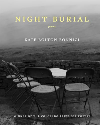Beispielbild fr Night Burial (Colorado Prize for Poetry) zum Verkauf von WorldofBooks