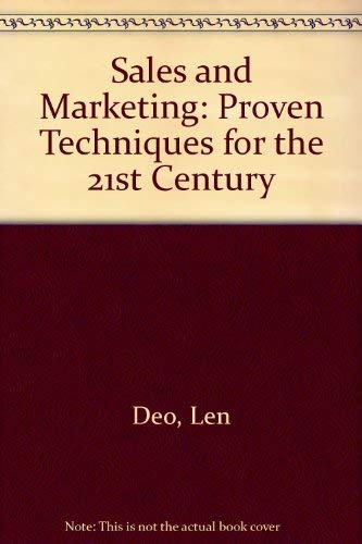 Beispielbild fr Sales and Marketing : Proven Techniques for the 21st Century zum Verkauf von Better World Books