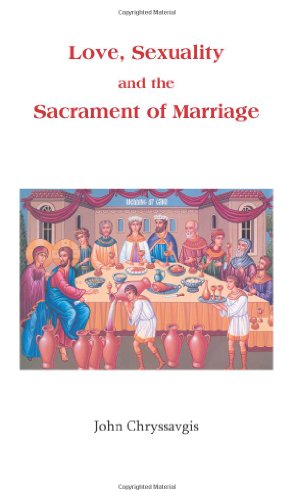 Stock image for Love, Sexuality and the Sacrament of Marriage for sale by Front Cover Books