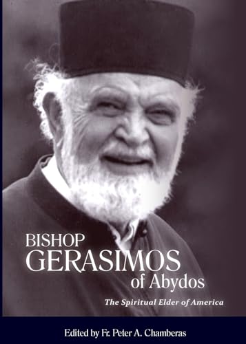 Stock image for Bishop Gerasimos: The Spiritual Elder of America for sale by HPB-Emerald