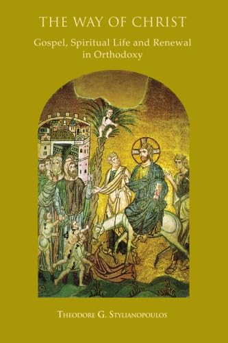 Beispielbild fr The Way of Christ: Gospel, Spiritual Life and Renewal in Orthodoxy zum Verkauf von Books From California