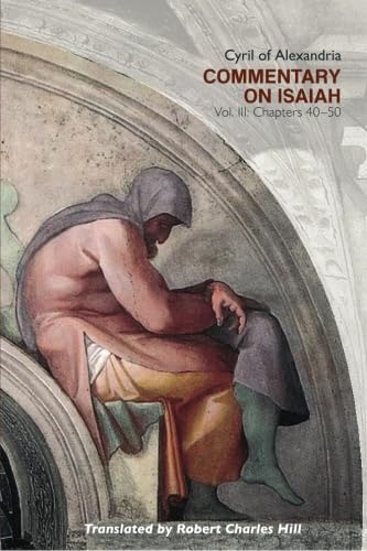 

Commentary on Isaiah: Chapters 40-50