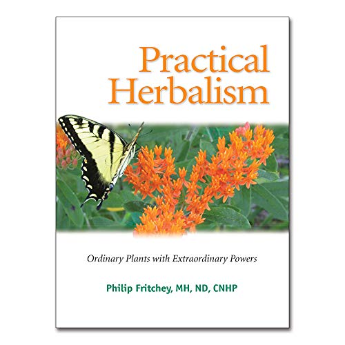 9781885653222: Practical Herbalism: Ordinary Plants with Extraordinary Powers