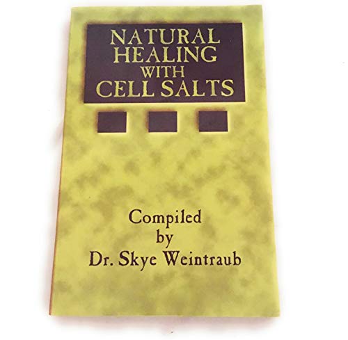 Stock image for Natural Healing With Cell Salts for sale by Ergodebooks