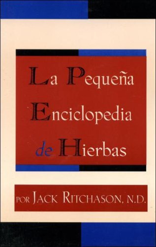 Stock image for La Pequena Enciclopedia de Hierbas (SRitchason ND, Jack for sale by Iridium_Books