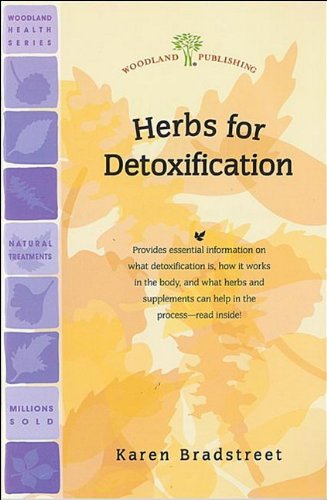 Beispielbild fr Herbs for Detoxification (Woodland Health) zum Verkauf von Once Upon A Time Books