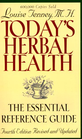 Beispielbild fr Today's Herbal Health : The Essential Guide to Understanding Herbs Used for Medicinal Purposes zum Verkauf von Better World Books