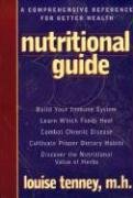 Imagen de archivo de Nutritional Guide: A Comprehensive Reference for Better Health a la venta por Jenson Books Inc