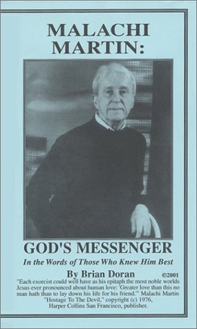 Beispielbild fr Malachi Martin : Gods Messenger zum Verkauf von JR Books