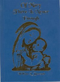 Imagen de archivo de Of Mary There Is Never Enough a la venta por ZBK Books