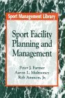 Beispielbild fr Sport Facility Planning and Management zum Verkauf von Anybook.com