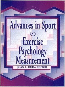 Stock image for Advances in Sport and Exercise Psychology Measurement for sale by Anybook.com