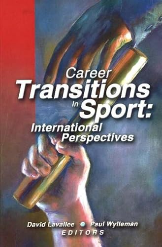 Beispielbild fr Career Transitions in Sport: International Perspectives zum Verkauf von Anybook.com