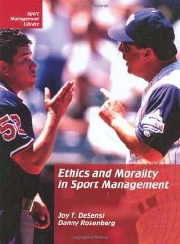 Beispielbild fr Ethics and Morality in Sport Management (Sport Management Library) zum Verkauf von AwesomeBooks