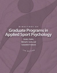 Stock image for Directory of Graduate Programs in Applied Sport Psychology, 7th Edition for sale by The Book Spot