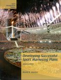 Imagen de archivo de Developing Successful Sport Marketing Plans, Second Edition (Sport Management Library) a la venta por HPB-Ruby