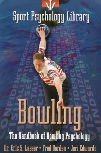 Beispielbild fr Sport Psychology Library: Bowling: The Handbook of Bowling Psychology zum Verkauf von Goodwill Books