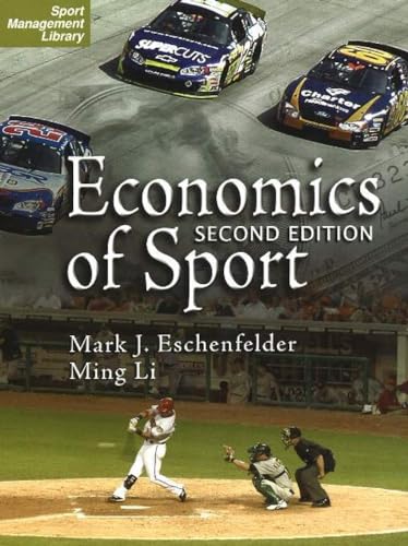 Imagen de archivo de Economics of Sport, 2nd Edition a la venta por Better World Books