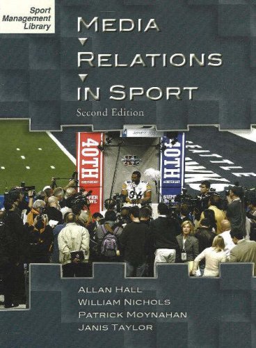 Stock image for Media Relations in Sport, 2nd Edition for sale by Better World Books: West