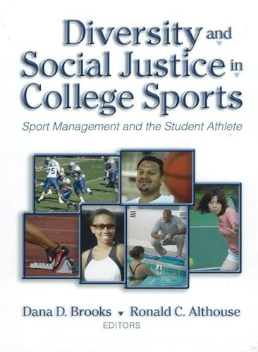 Stock image for Diversity and Social Justice in College Sports: Sport Management and the Student Athlete for sale by HPB-Red
