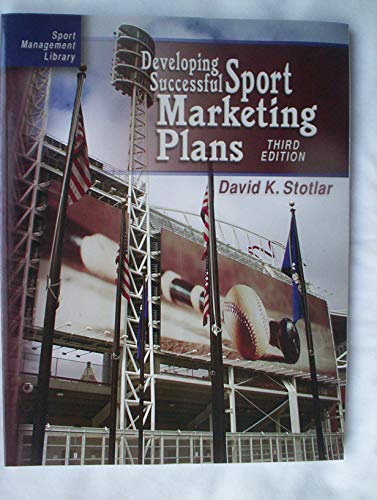 Stock image for Developing Successful Sport Marketing Plans: 3rd Edition for sale by Book ReViews