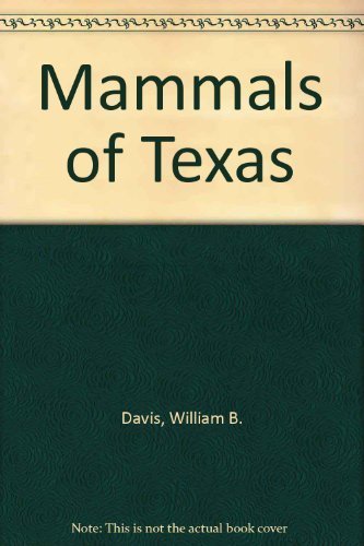 Beispielbild fr The Mammals of Texas zum Verkauf von SecondSale