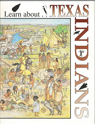 Stock image for Learn about Texas Indians for sale by HPB-Diamond