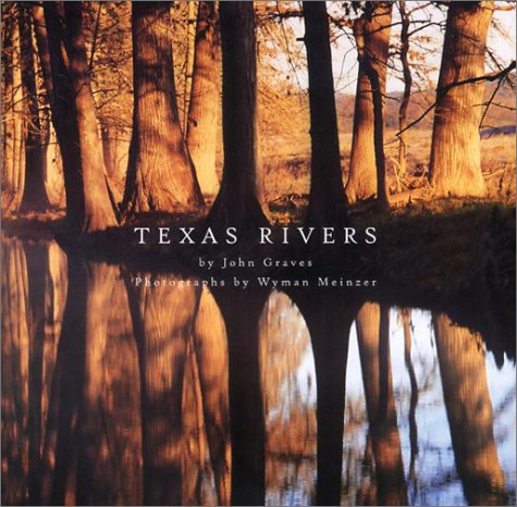 Beispielbild fr Texas Rivers zum Verkauf von Wichita Adult Literacy Council