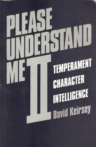 Stock image for Please Understand Me II: Temperament, Character, Intelligence for sale by Ergodebooks
