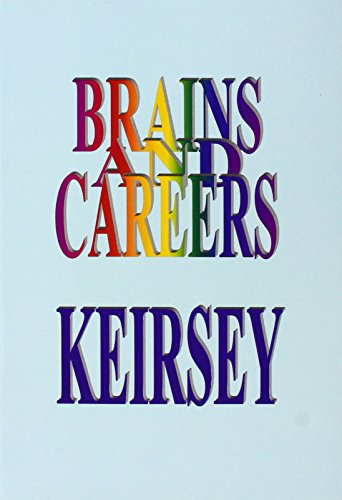 Brains and Careers: The Story of Personology (9781885705211) by Keirsey, David