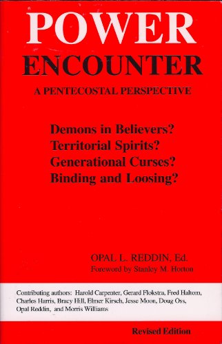 Power Encounter: A Pentecostal Perspective (9781885737038) by Harold Carpenter; Gerard Flokstra; Fred Haltom; Charles Harris; Bracy Hill; Elmer Kirsch; Jesse Moon; Doug Oss; Morris Williams