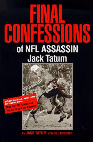 9781885758071: Final Confessions of NFL Assassin Jack Tatum