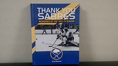 Stock image for Thank You Sabres: Memories of the 1972-73 Season for sale by GF Books, Inc.