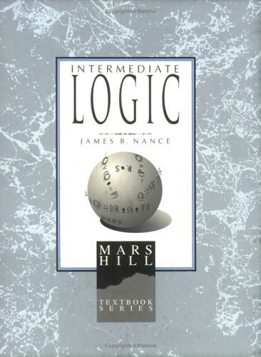 Stock image for Intermediate Logic: For Christian Private and Home Schools for sale by 4 THE WORLD RESOURCE DISTRIBUTORS