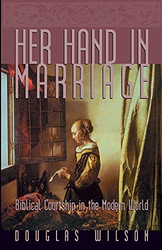 Beispielbild fr Her Hand in Marriage: Biblical Courtship in the Modern World (Family) zum Verkauf von Goodwill of Colorado