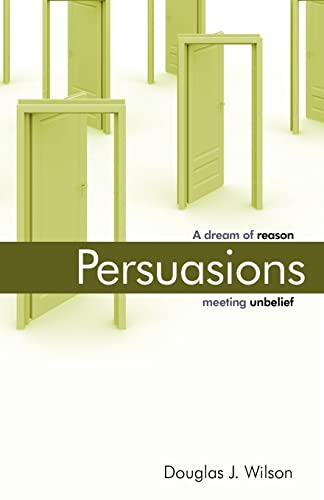 Stock image for Persuasions: A Dream of Reason Meeting Unbelief for sale by SecondSale