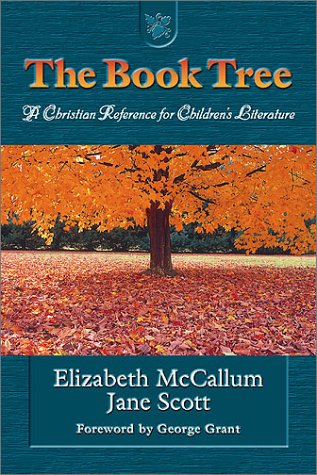 Beispielbild fr The Book Tree : A Christian Reference for Children's Literature zum Verkauf von Better World Books