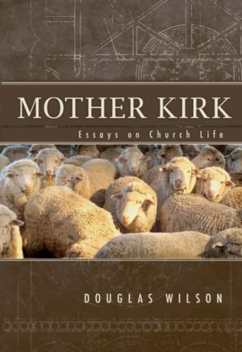 Beispielbild fr Mother Kirk : Essays on Church Life zum Verkauf von Better World Books