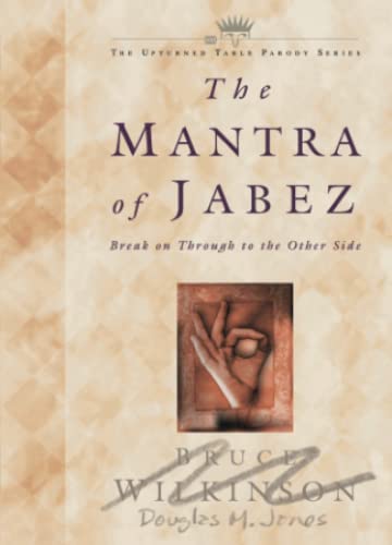 9781885767882: The Mantra of Jabez: Break On Through to the Other Side: Break on Though to the Other Side