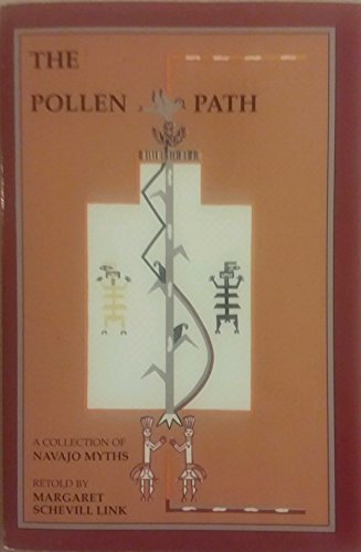 Stock image for Pollen Path: A Collection of Navajo Myths Retold for sale by Friends of  Pima County Public Library