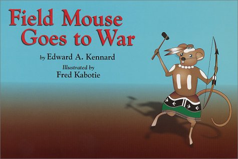 Stock image for Field Mouse Goes to War for sale by Goodwill Industries of VSB