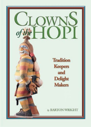 Stock image for Clowns of the Hopi: Tradition Keepers and Delight Makers for sale by SecondSale