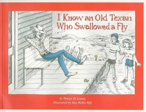 I Know an Old Texan Who Swallowed a Fly (9781885777140) by Cooner, Donna D.