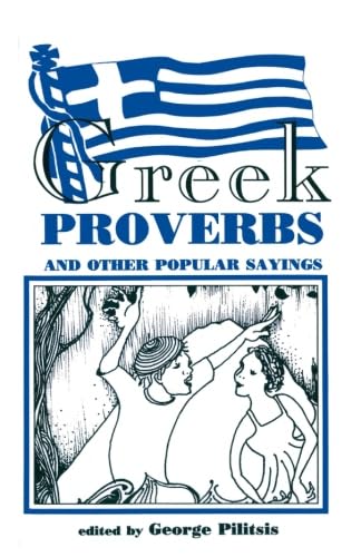 Imagen de archivo de Greek Proverbs And Other Popular Sayings a la venta por Ergodebooks