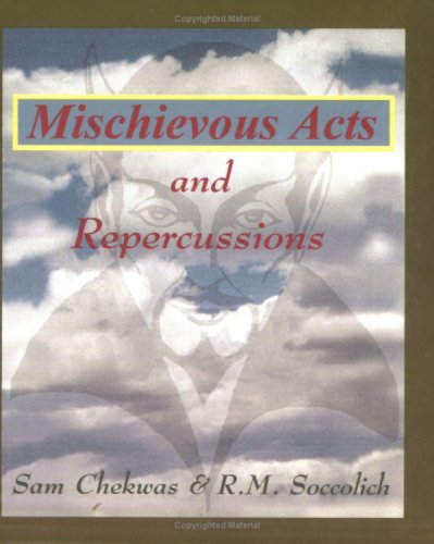 Beispielbild fr Mischievious Acts and Repercussions zum Verkauf von Revaluation Books