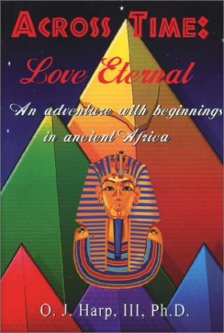 Imagen de archivo de Across Time, Love Eternal a la venta por Wonder Book