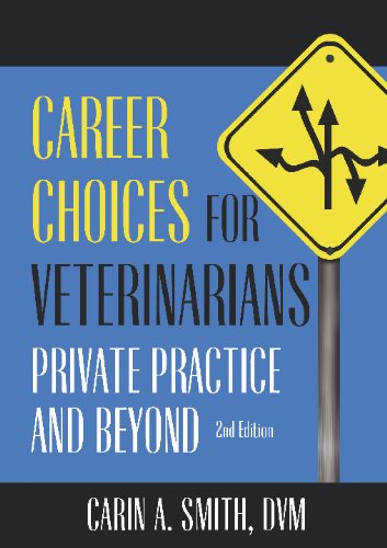 Beispielbild fr Career Choices for Veterinarians: Beyond Private Practice zum Verkauf von ThriftBooks-Dallas