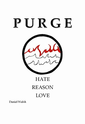 Stock image for Purge - Hate, Reason, Love for sale by HPB-Diamond