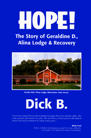 Stock image for Hope!: The Story of Geraldine D., Alina Lodge & Recovery for sale by ThriftBooks-Dallas