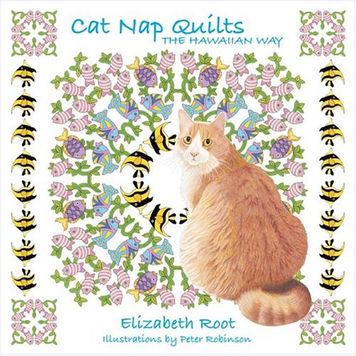 Stock image for Cat Nap Quilts. The Hawaiian Way for sale by Goodwill Books